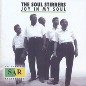 Soul Stirrers - Joy In My Soul: The Complete Sar Re ryhmässä CD @ Bengans Skivbutik AB (1179710)