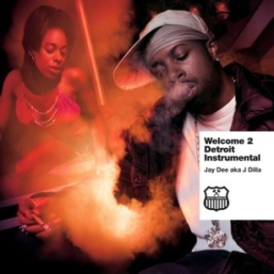Jay Dee - Welcome To Detroit Instrumentals ryhmässä CD @ Bengans Skivbutik AB (1181251)