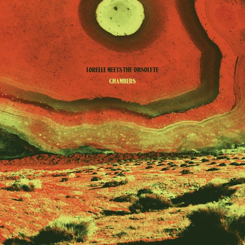 Lorelle Meets The Obsolete - Chambers ryhmässä VINYYLI / Rock @ Bengans Skivbutik AB (1182587)