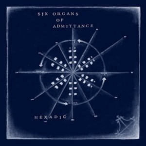 Six Organs Of Admittance - Hexadic ryhmässä CD @ Bengans Skivbutik AB (1185429)