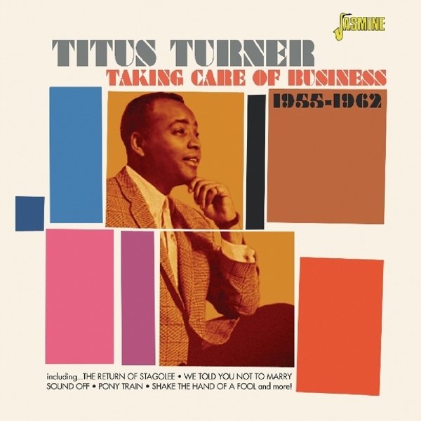 Turner Titus - Taking Care Of Business ryhmässä CD / Pop @ Bengans Skivbutik AB (1185458)