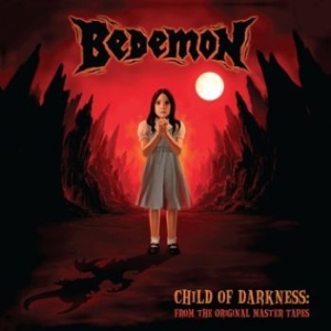 Bedemon - Child Of Darkness ryhmässä CD @ Bengans Skivbutik AB (1186123)