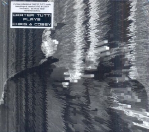Carter Tutti - Carter Tutti Plays Chris & Cosey ryhmässä CD @ Bengans Skivbutik AB (1187046)