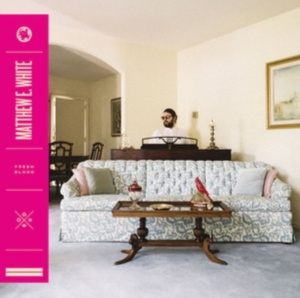Matthew E. White - Fresh Blood ryhmässä CD @ Bengans Skivbutik AB (1187763)