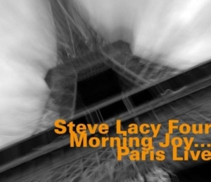 Lacy Steve / Monk Thelonious - Morning Joy...Paris Live ryhmässä CD @ Bengans Skivbutik AB (1188515)