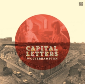 Capital Letters - Wolverhampton ryhmässä VINYYLI @ Bengans Skivbutik AB (1188989)