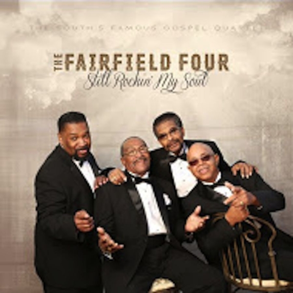 Fairfield Four - Still Rockin' My Soul ryhmässä CD / Myydyimmät @ Bengans Skivbutik AB (1191500)