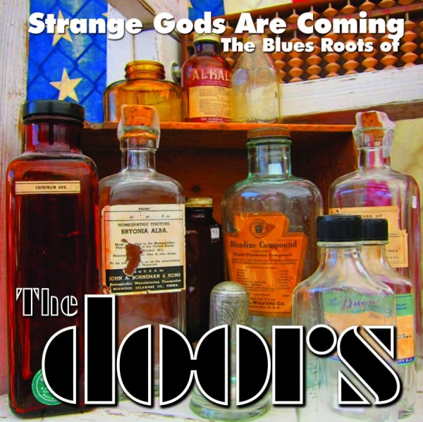 Various Artists - Strange Gods Are Coming: The Blues ryhmässä VINYYLI / Myydyimmät @ Bengans Skivbutik AB (1191567)
