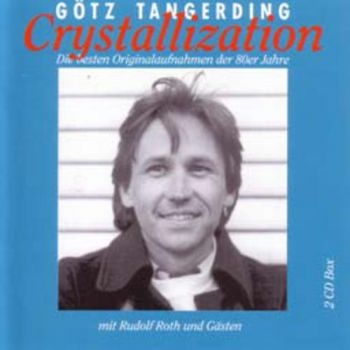 Tangerding Götz - Crystallization ryhmässä CD / Myydyimmät @ Bengans Skivbutik AB (1193538)