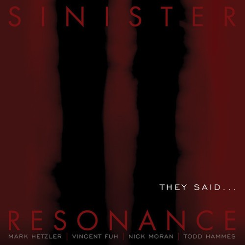 Sinister Resonance - They Said... ryhmässä CD / Jazz/Blues @ Bengans Skivbutik AB (1193742)