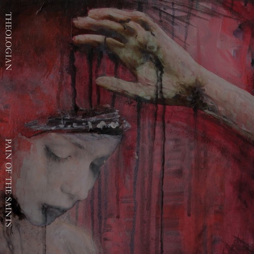 Theologian - Pain Of The Saints ryhmässä CD / Myydyimmät @ Bengans Skivbutik AB (1193756)
