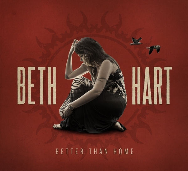 Beth Hart - Better Than Home ryhmässä CD @ Bengans Skivbutik AB (1194495)