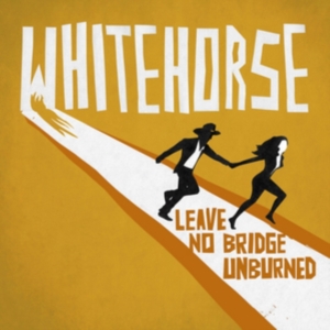 Whitehorse - Leave No Bridge Unburned ryhmässä CD @ Bengans Skivbutik AB (1244314)