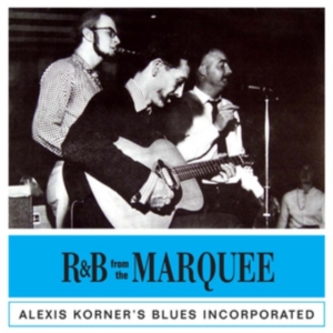 Korner Alexis - R&B From The Marquee ryhmässä CD @ Bengans Skivbutik AB (1244360)
