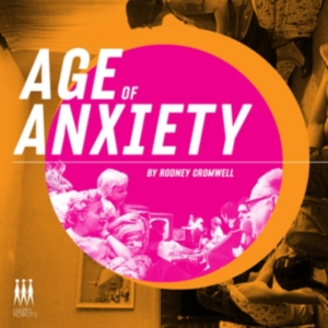 Cromwell Rodney - Age Of Anxiety ryhmässä CD @ Bengans Skivbutik AB (1244373)