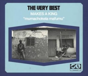 Very Best - Makes A King ryhmässä CD @ Bengans Skivbutik AB (1244385)