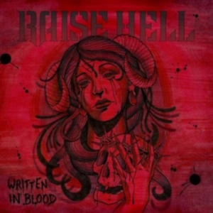 Raise Hell - Written In Blood ryhmässä CD @ Bengans Skivbutik AB (1246536)