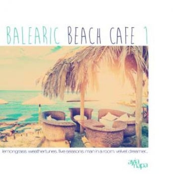 Various Artists - Balearic Beach Cafe 1 ryhmässä CD / Myydyimmät @ Bengans Skivbutik AB (1247420)