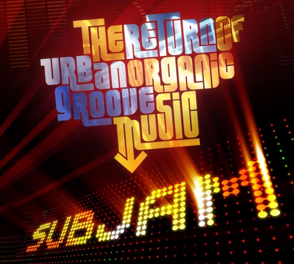 Subjam - Return Of The Urban Organic Groove ryhmässä CD / RNB, Disco & Soul @ Bengans Skivbutik AB (1247534)