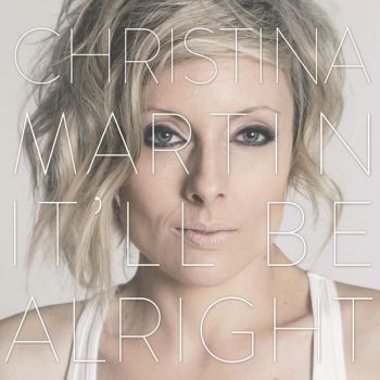 Martin Christina - ItLl Be Alright ryhmässä VINYYLI / Myydyimmät @ Bengans Skivbutik AB (1247559)