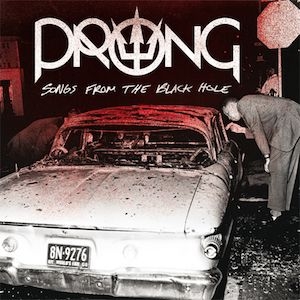 Prong - Songs From The Black Hole ryhmässä CD @ Bengans Skivbutik AB (1249929)