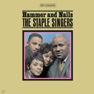 Staple Singers - Hammer And Nails (180 G) ryhmässä VINYYLI / Pop-Rock @ Bengans Skivbutik AB (1252054)