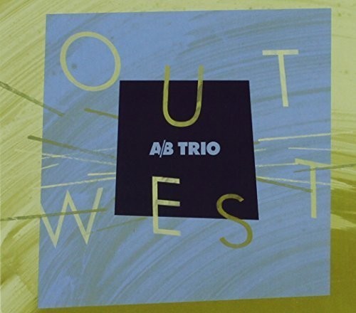 A/B Trio With Mike Murley - Out West ryhmässä CD / Myydyimmät @ Bengans Skivbutik AB (1252173)