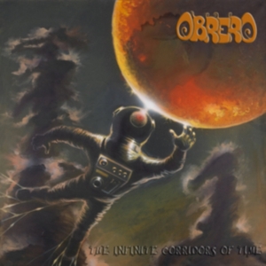 Obrero - Infinite Corridors Of Time ryhmässä CD @ Bengans Skivbutik AB (1260953)