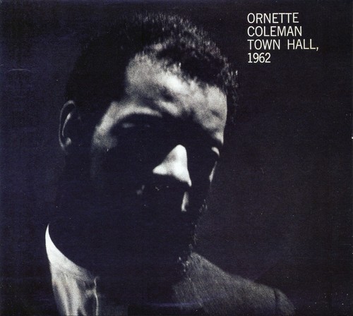 Ornette Coleman - Town Hall (1962) ryhmässä CD / Jazz/Blues @ Bengans Skivbutik AB (1263336)