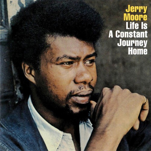 Moore Jerry - Life Is A Constant Journey Home ryhmässä CD / Jazz/Blues @ Bengans Skivbutik AB (1263358)