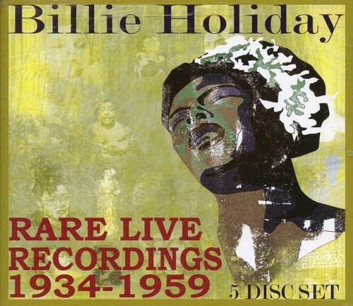 Holiday Billie - Billie Holiday: Rare Live Recording ryhmässä CD / Myydyimmät @ Bengans Skivbutik AB (1263383)