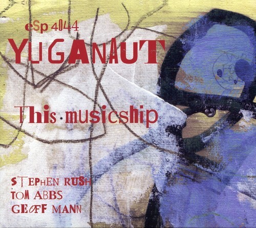 Yuganaut - This Musicship ryhmässä CD / Jazz/Blues @ Bengans Skivbutik AB (1263387)