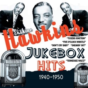 Hawkins Erskine - Jukebox Hits 1940-1950 ryhmässä CD @ Bengans Skivbutik AB (1266488)