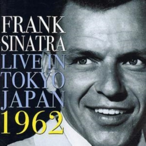 Sinatra Frank - Live In Tokyo Japan 1962 ryhmässä CD @ Bengans Skivbutik AB (1266491)