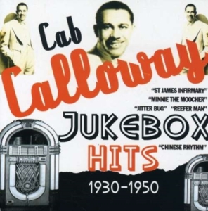 Calloway Cab - Jukebox Hits 1930-1950 ryhmässä CD @ Bengans Skivbutik AB (1266502)