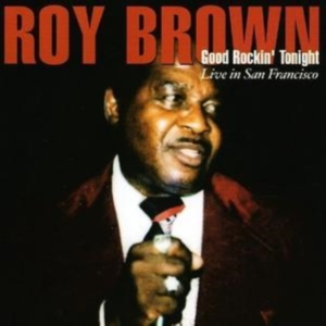 Brown Roy - Good Rockin' Tonight ryhmässä CD @ Bengans Skivbutik AB (1266508)