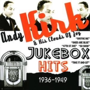 Kirk Andy And His Clouds Of Joy - Jukebox Hits 1936-1949 ryhmässä CD @ Bengans Skivbutik AB (1266517)