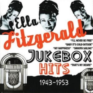 Fitzgerald Ella - Jukebox Hits 1943-1953 ryhmässä CD @ Bengans Skivbutik AB (1266519)
