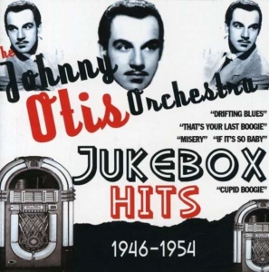 Otis Johnny - Jukebox Hits 1946-1954 ryhmässä CD @ Bengans Skivbutik AB (1266529)