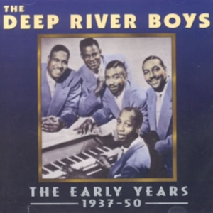 Deep River Boys - Early Years 1937-50 ryhmässä CD @ Bengans Skivbutik AB (1266565)