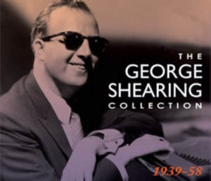 Shearing George - George Shearing Collection 1939-58 ryhmässä CD / Pop-Rock @ Bengans Skivbutik AB (1266603)
