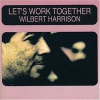 Harrison Wilbert - Lets Work Together ryhmässä CD @ Bengans Skivbutik AB (1266648)