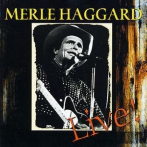 Haggard Merle - Workin' Man Blues - Live ryhmässä CD @ Bengans Skivbutik AB (1266649)