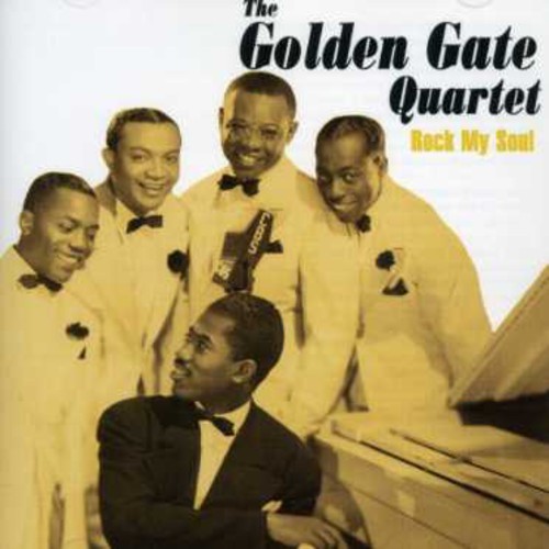 Golden Gate Quartet - Rock My Soul ryhmässä CD / Pop @ Bengans Skivbutik AB (1266709)
