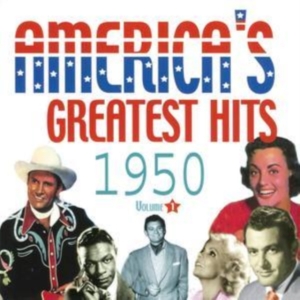 Various Artists - America's Greatest Hits Vol 1-1950 ryhmässä CD @ Bengans Skivbutik AB (1266711)