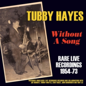 Hayes Tubby - Without A Song - Rare Live Recordin ryhmässä CD @ Bengans Skivbutik AB (1266778)