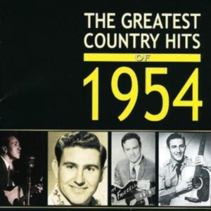 Various Artists - Greatest Country Hits Of 1954 ryhmässä CD @ Bengans Skivbutik AB (1266799)