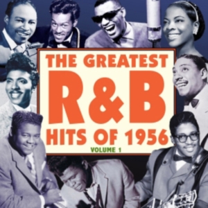 Various Artists - Greatest R&B Hits Of 1956 Vol. 1 ryhmässä CD @ Bengans Skivbutik AB (1266818)