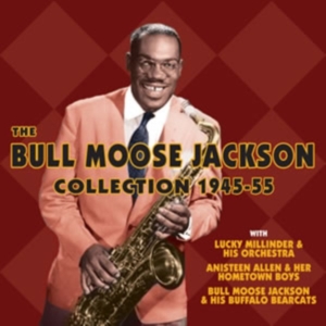 Jackson Bull Moose - Bull Moose Jackson Collection 1945- ryhmässä CD @ Bengans Skivbutik AB (1266833)