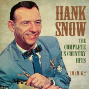 Snow Hank - Complete Us Country Hits 1949-62 ryhmässä CD / Pop-Rock @ Bengans Skivbutik AB (1266845)
